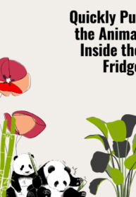 quickly-put-the-animal-inside-the-fridge